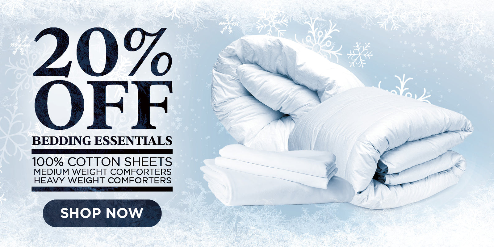 American Blanket Company - 20% OFF Promotional banner for bedding essentials with folded white comforters and sheets on a snowy background.
